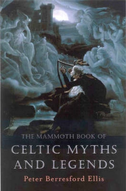 Produktbild: The Mammoth Book of Celtic Myths and Legends
