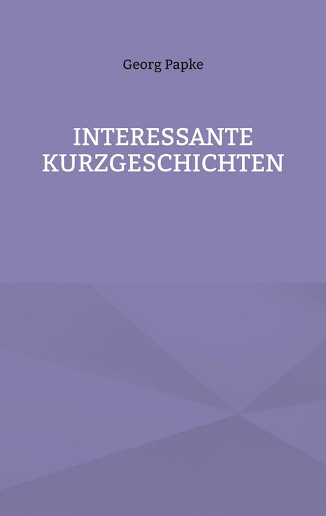 Produktbild: Interessante Kurzgeschichten