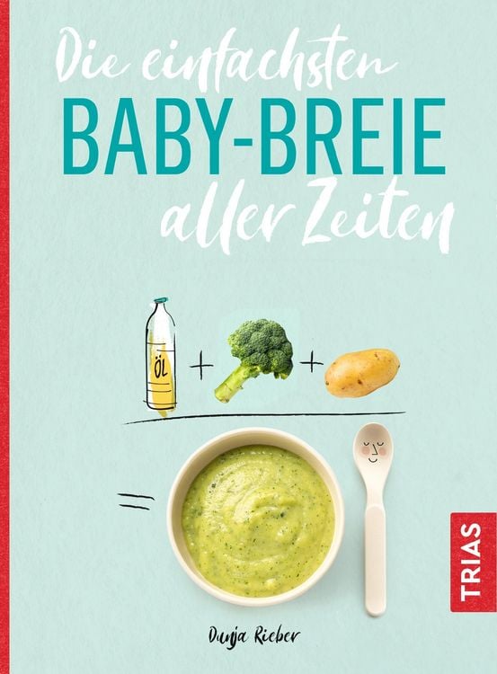 Produktbild: Die einfachsten Babybreie aller Zeiten