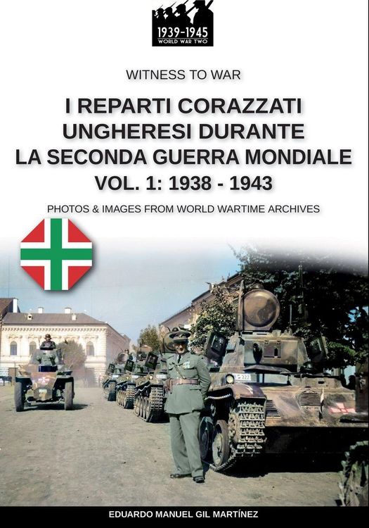 Produktbild: I reparti ungheresi durante la Seconda Guerra Mondiale - Vol. 1