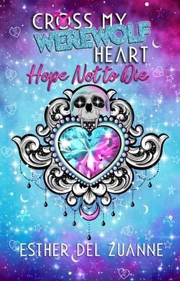 Produktbild: Cross My Werewolf Heart