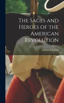 Produktbild: The Sages and Heroes of the American Revolution
