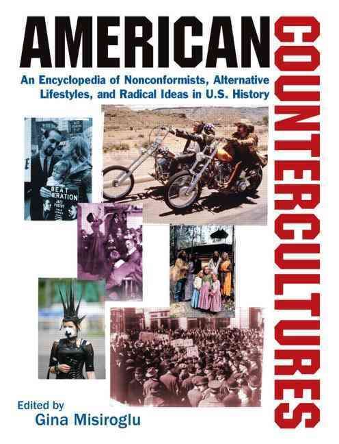 Produktbild: Misiroglu, G: American Countercultures: An Encyclopedia of N
