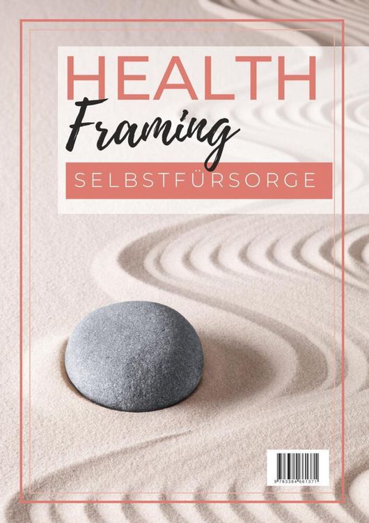 Produktbild: Health Framing - Selbstf&uuml;rsorge