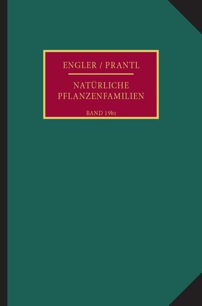 Produktbild: Die nat&uuml;rlichen Pflanzenfamilien nebst ihren Gattungen und wichtigeren Arten, insbesondere den Nutzpflanzen.