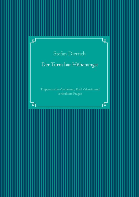 Produktbild: Der Turm hat H&ouml;henangst
