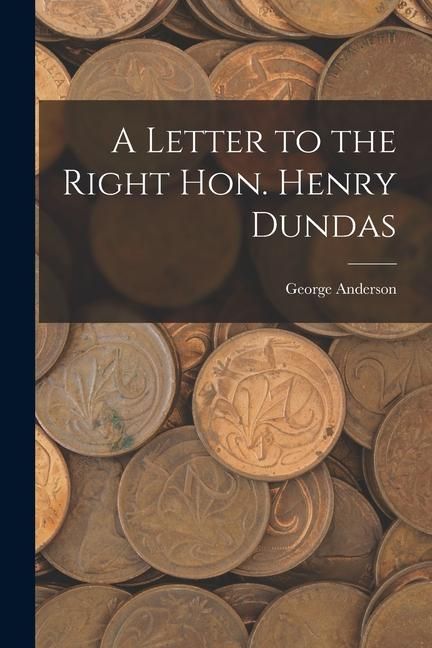 Produktbild: A Letter to the Right Hon. Henry Dundas