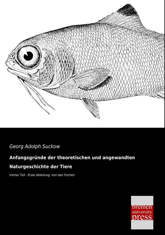 Produktbild: Anfangsgr&uuml;nde der theoretischen und angewandten Naturgeschichte der Tiere