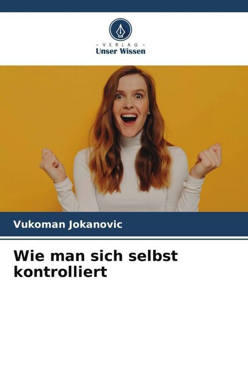 Produktbild: Wie man sich selbst kontrolliert