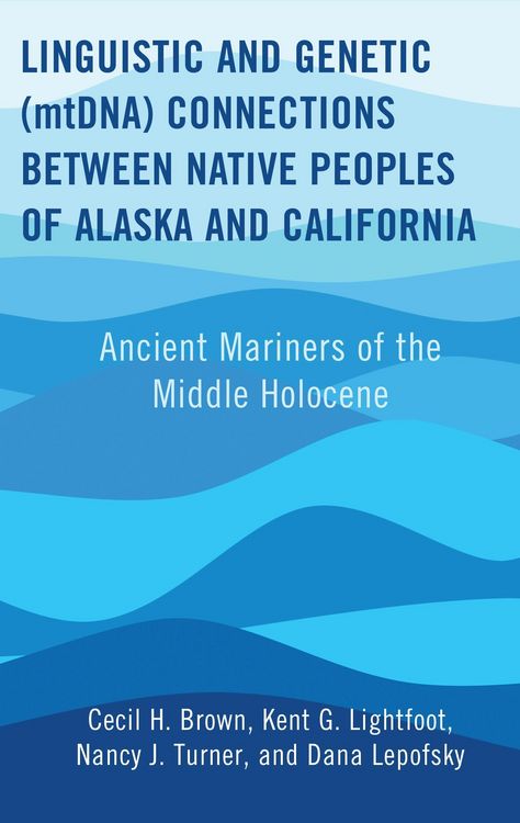Produktbild: Linguistic and Genetic (mtDNA) Connections between Native Peoples of Alaska and California