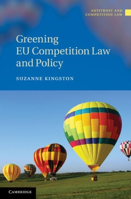 Produktbild: Greening EU Competition Law and Policy