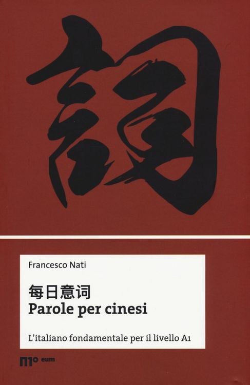 Produktbild: Parole per cinesi. L'italiano fondamentale per il livello A1