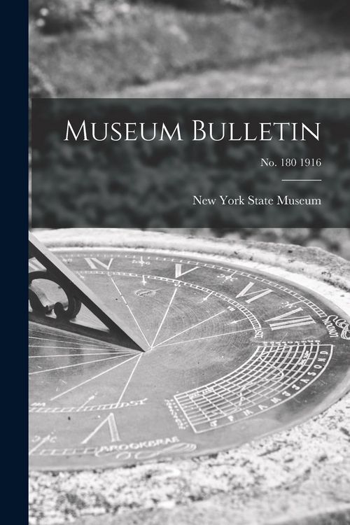 Produktbild: Museum Bulletin; no. 180 1916