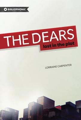 Produktbild: The Dears: Lost in the Plot