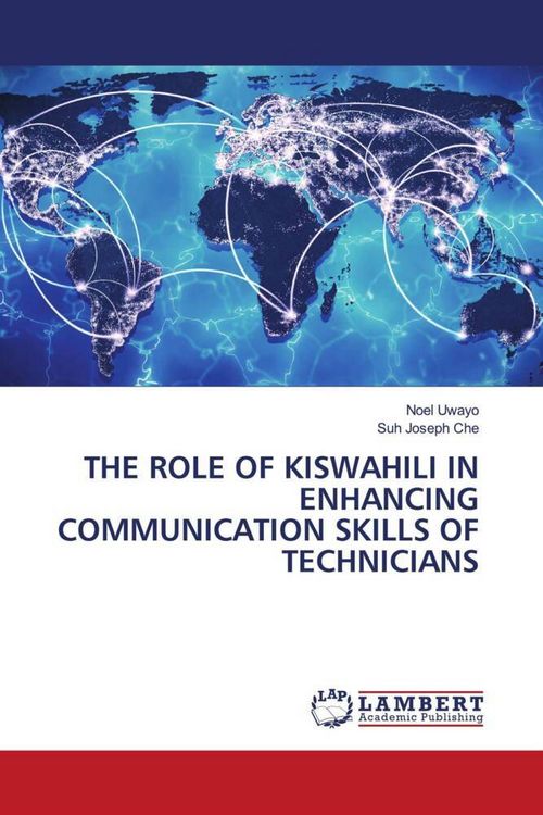Produktbild: THE ROLE OF KISWAHILI IN ENHANCING COMMUNICATION SKILLS OF TECHNICIANS