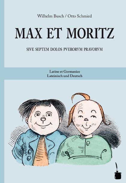 Produktbild: Max et Moritz sive septem dolos puerorum pravorum / Max und Moritz