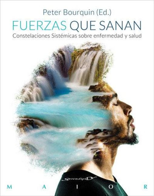 Produktbild: Fuerzas que sanan : constelaciones sist&eacute;micas sobre enfermedad y salud