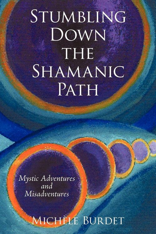 Produktbild: Stumbling Down the Shamanic Path