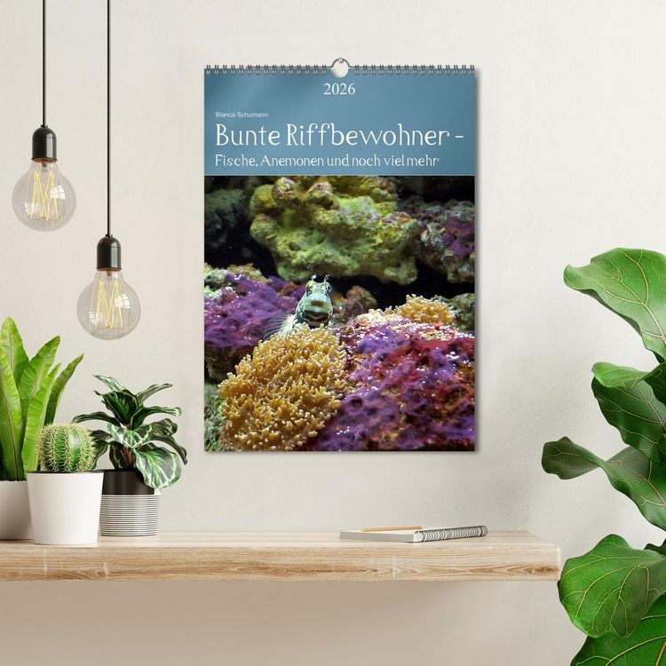 Produktbild: Bunte Riffbewohner - Fische, Anemonen und noch viel mehr (Wandkalender 2026 DIN A3 hoch), CALVENDO Monatskalender