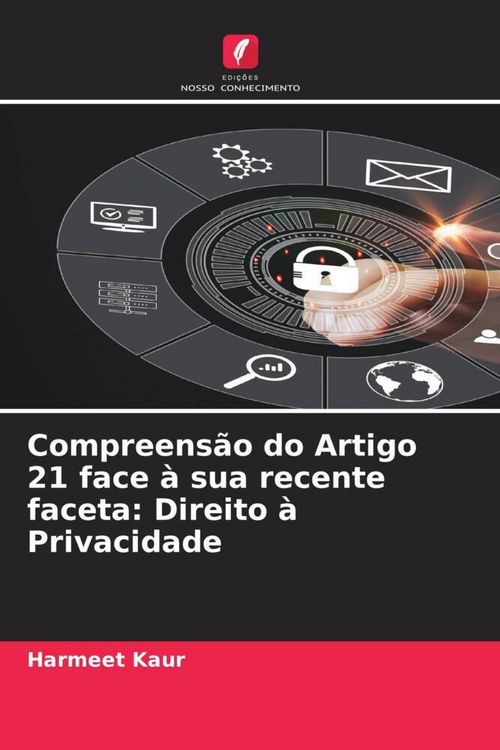 Produktbild: Compreens&atilde;o do Artigo 21 face &agrave; sua recente faceta: Direito &agrave; Privacidade