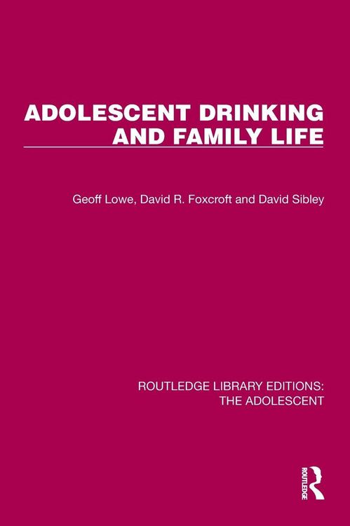 Produktbild: Adolescent Drinking and Family Life