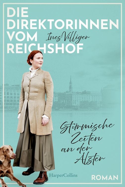 Produktbild: Die Direktorinnen vom Reichshof. St&uuml;rmische Zeiten an der Alster