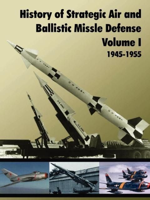 Produktbild: History of Strategic and Ballistic Missle Defense, Volume I