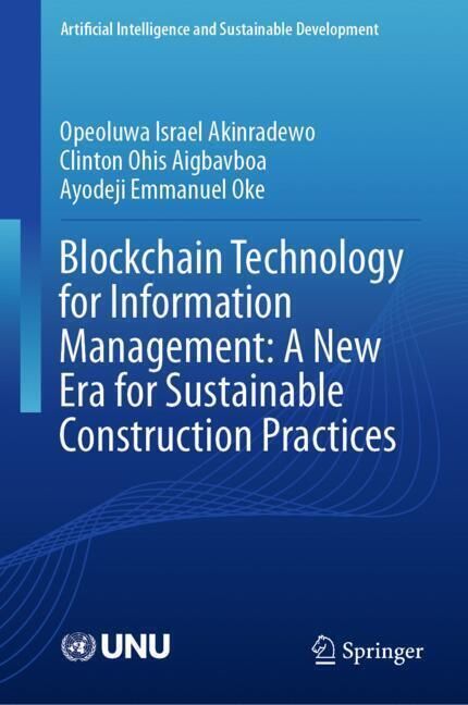 Produktbild: Blockchain Technology for Information Management: A New Era for Sustainable Construction Practices