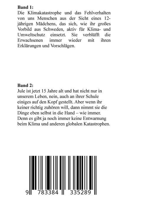 Produktbild: Klima, Krankheiten und andere Katastrophen - Jule gibt nicht auf: Klima-Aktivistin, Klimawandel, Klimaschutz, Greenwashing, Artenvielfalt, Autismus, Burnout, Obstplantage, M&uuml;llreduzierung, Plastikm&uuml;ll