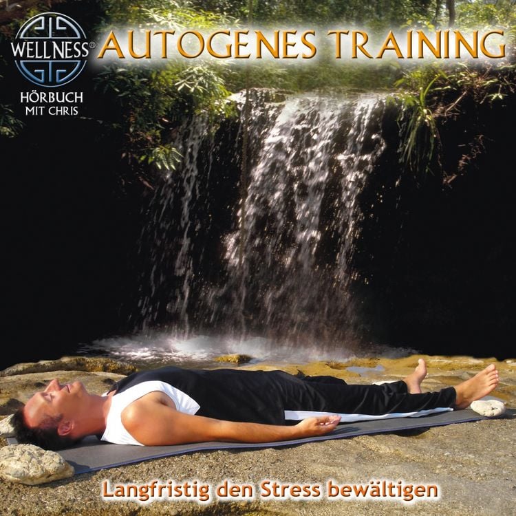Produktbild: Autogenes Training - Langfristig den Stress bew&auml;ltigen