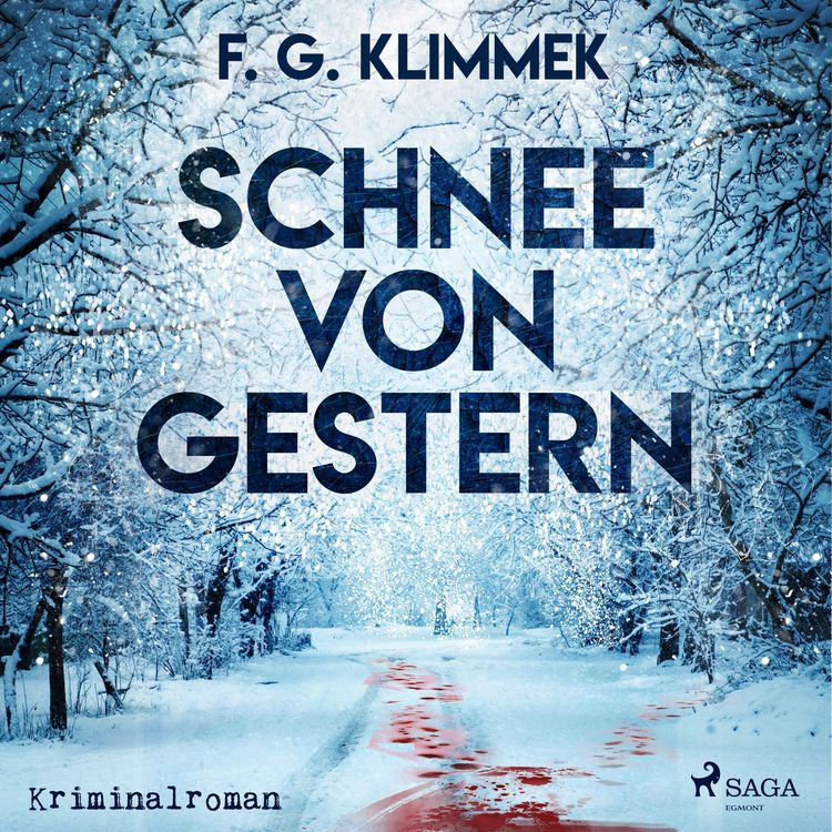 Produktbild: Schnee von gestern (Ungek&uuml;rzt)