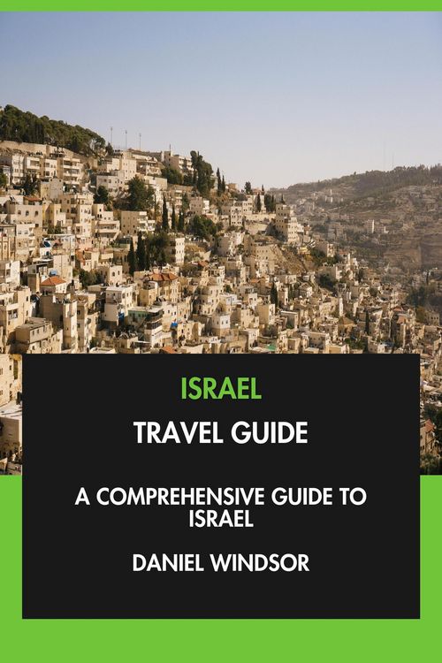 Produktbild: Israel Travel Guide: A Comprehensive Guide to Israel.