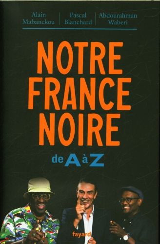 Produktbild: Notre France noire de A &agrave; Z
