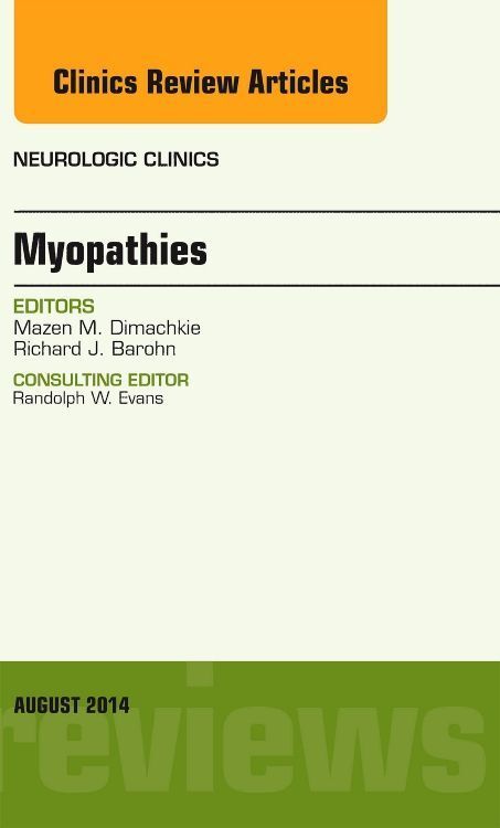 Produktbild: Myopathies, an Issue of Neurologic Clinics