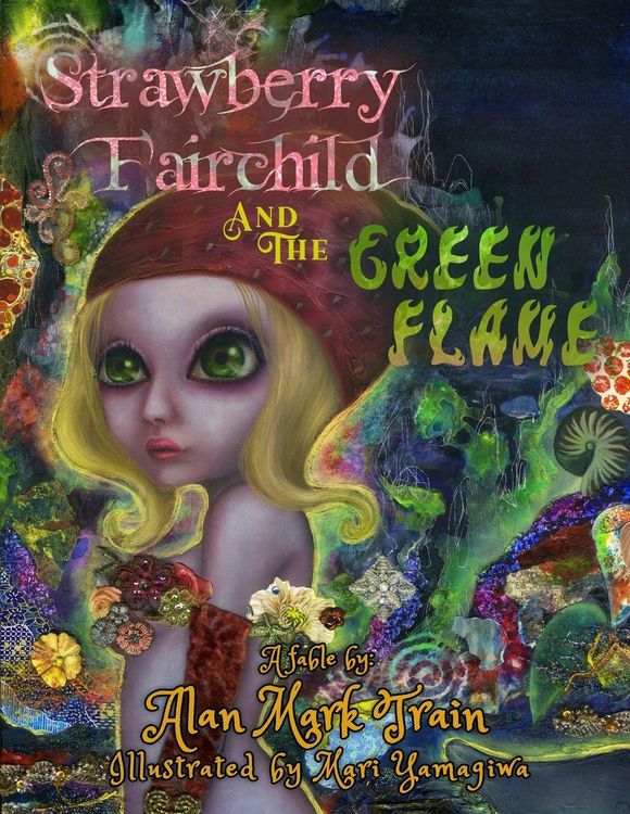 Produktbild: Strawberry Fairchild And The Green Flame