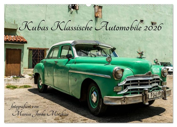 Produktbild: Kubas Klassische Automobile 2026 (Wandkalender 2026 DIN A2 quer), CALVENDO Monatskalender