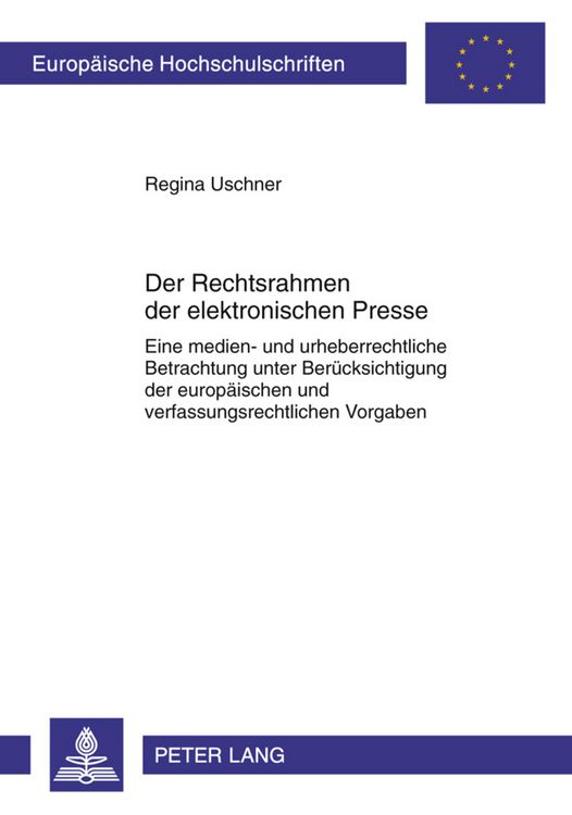 Produktbild: Der Rechtsrahmen der elektronischen Presse