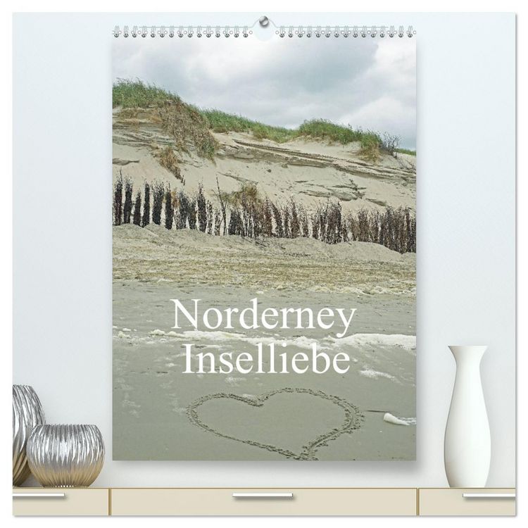 Produktbild: Norderney - Inselliebe (hochwertiger Premium Wandkalender 2026 DIN A2 hoch), Kunstdruck in Hochglanz