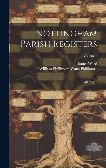 Produktbild: Nottingham Parish Registers: Marriages; Volume 2
