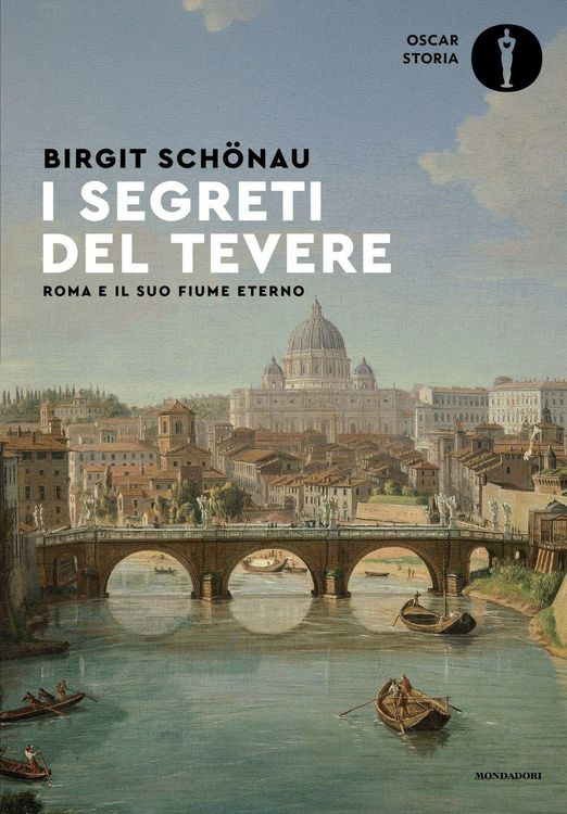 Produktbild: I segreti del Tevere. Roma e il suo fiume eterno