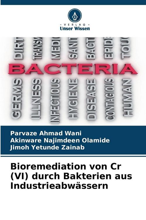 Produktbild: Bioremediation von Cr (VI) durch Bakterien aus Industrieabw&auml;ssern