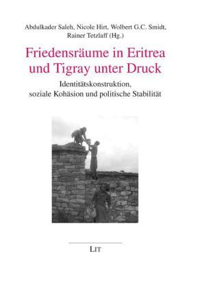 Produktbild: Friedensr&auml;ume in Eritrea und Tigray unter Druck