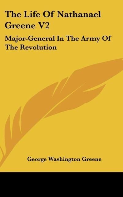 Produktbild: Greene, G: Life Of Nathanael Greene V2