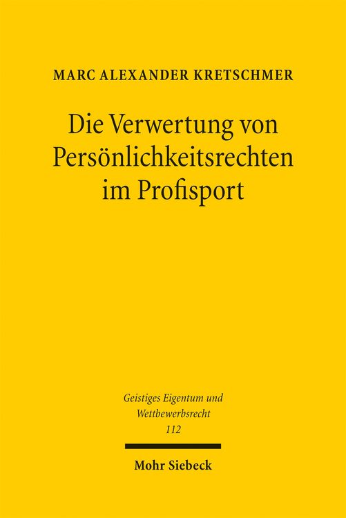 Produktbild: Die Verwertung von Pers&ouml;nlichkeitsrechten im Profisport