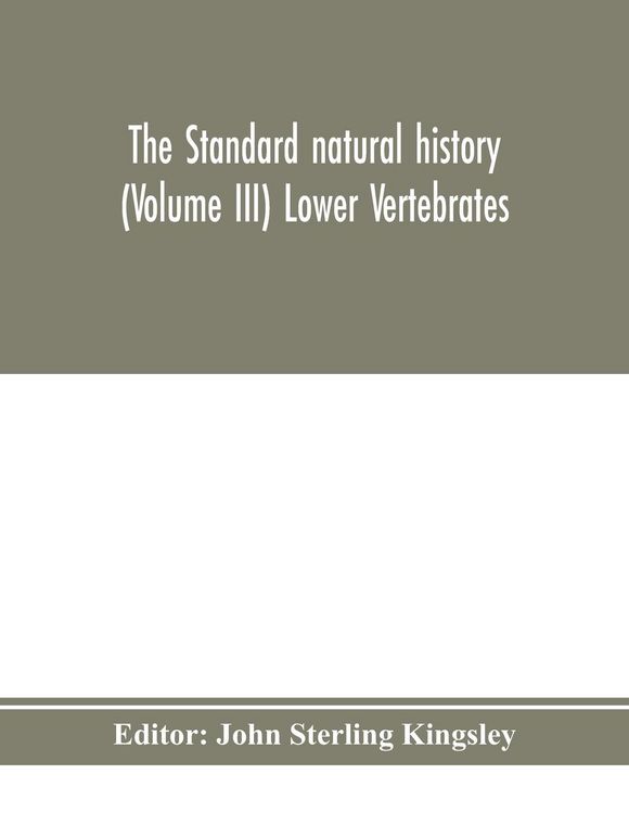 Produktbild: The standard natural history (Volume III) Lower Vertebrates