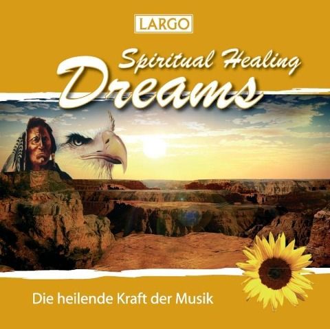 Produktbild: Largo: Spiritual Healing Dreams