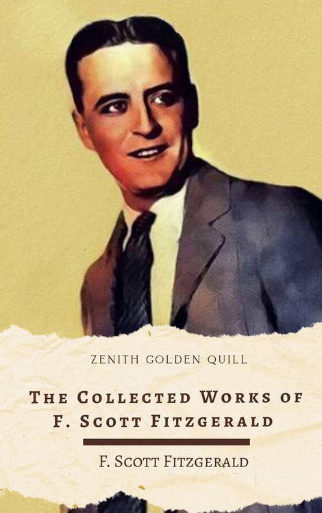 Produktbild: The Collected Works of F. Scott Fitzgerald