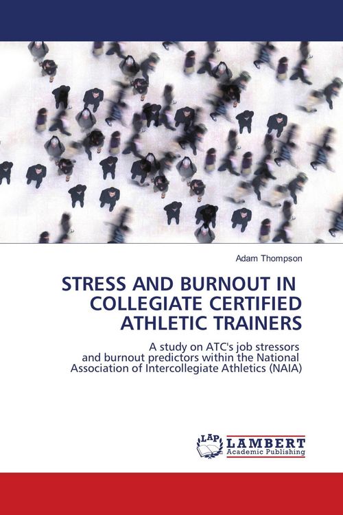 Produktbild: Stress and Burnout in Collegiate Certified Athletic Trainers