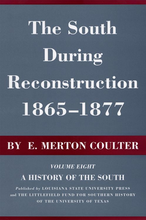 Produktbild: The South During Reconstruction, 1865-1877