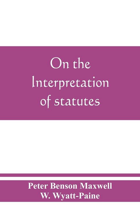 Produktbild: On the interpretation of statutes